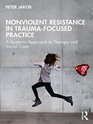 cover image of Nonviolent Resistance in Trauma-Focused Practice